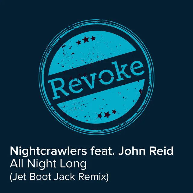 All Night Long - Jet Boot Jack Radio Edit