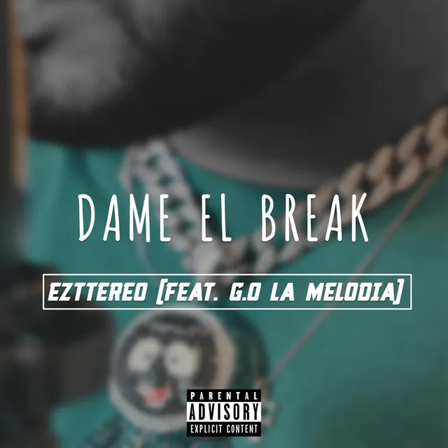 Dame El Break