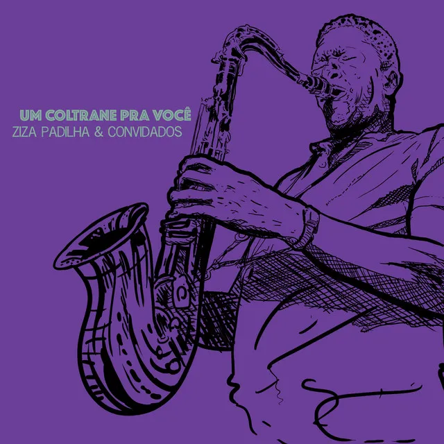 Um Coltrane pra Você