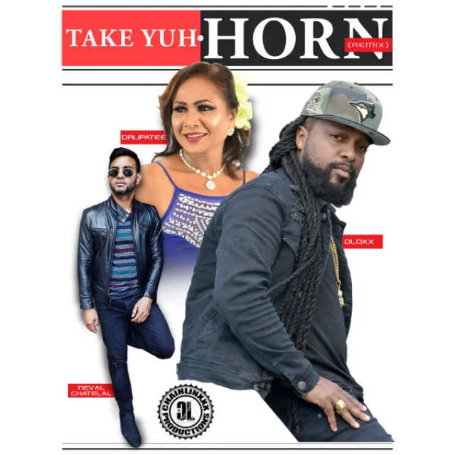 Take Yuh Horn - Remix