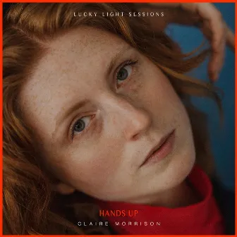 Hands Up (Lucky Light Sessions) by Claire Morrison