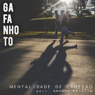 Mentalidade de Campeão by Gafanhoto