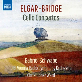 Elgar & Bridge: Cello Concertos by Gabriel Schwabe