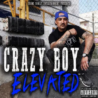 Elevated by Crazy Boy.