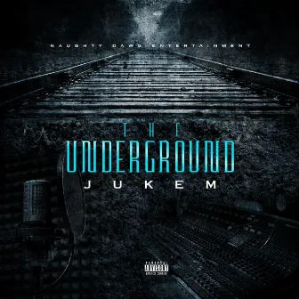 The Underground by Jukem