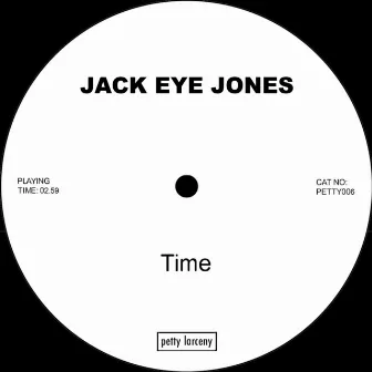 Time by Jack Eye Jones