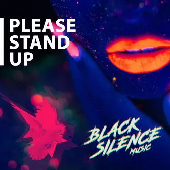 Please Stand Up by BlackSilence