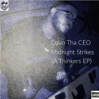 Midnight Strikes by Davo Tha CEO