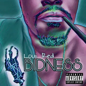 Bidness by Loui Red