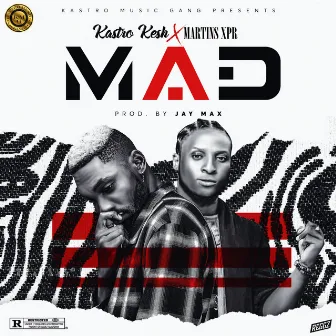 Mad by Kastro Kesh