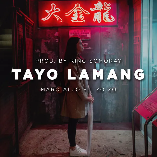 Tayo Lamang (feat. Zo Zo)