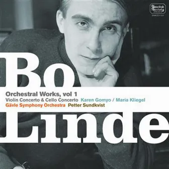 B.Linde - Orchestral Works, Vol. 1 by Bo Linde