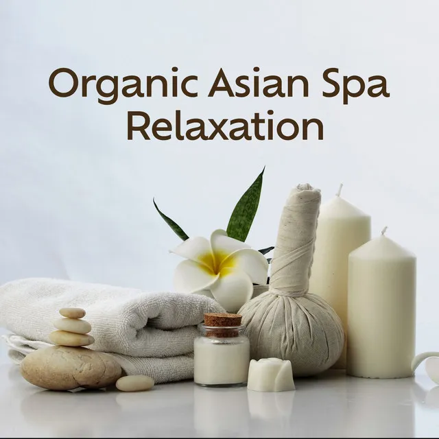 Organic Asian Spa Relaxation