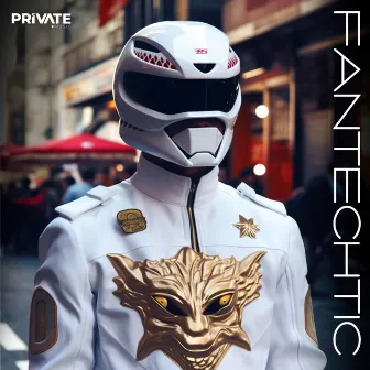 Fantechtic by Private Music