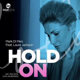 Hold On by Mark Di Meo