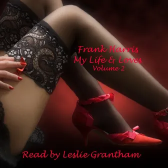 Lives & Loves - Volume 2; Abridged by Leslie Grantham