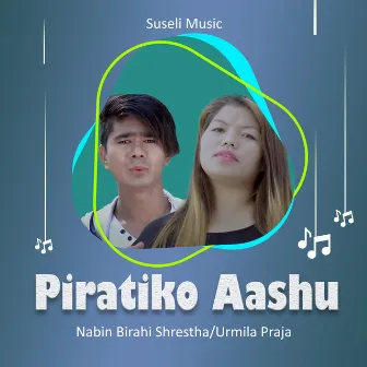 Piratiko Aashu by Nabin Birahi Shrestha