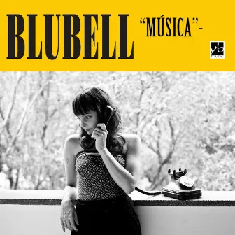 Música by Blubell