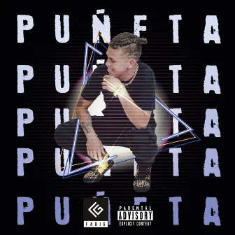 Puñeta by Fa Big