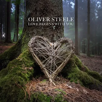 Love Begins With You by Oliver Steele