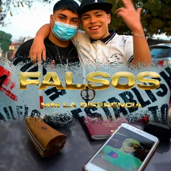 Falsos by Mm la Diferencia