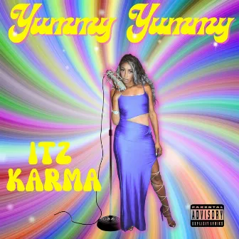 Yummy Yummy by Itz Karma