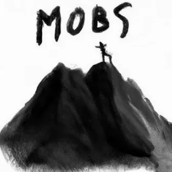 Goodbye Angels by Mobs