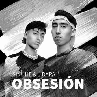 Obsesión by Sinuhe & J. Dara