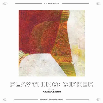 Plaything: Cipher by fat jon