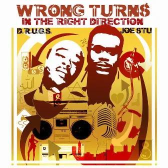 Wrong Turns in the Right Direction by D.R.U.G.S. Beats