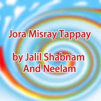 Jora Misray Tappay by Neelam