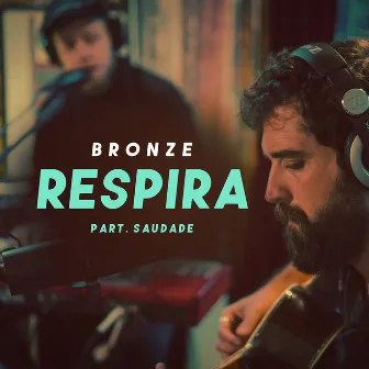 Respira (acústico) by Bronze