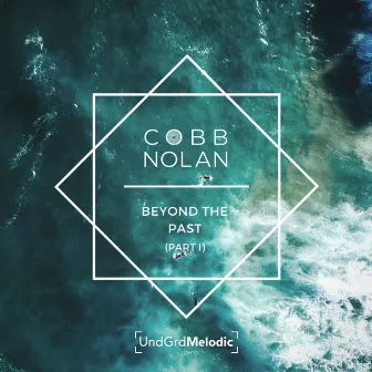 Beyond The Past by Cobb Nolan