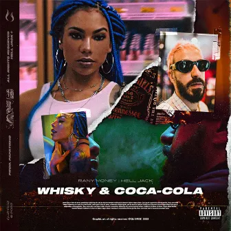 Whisky & Coca-Cola by Hell Jack