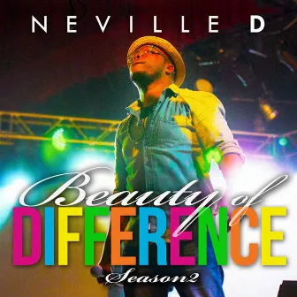 Beauty of Difference Season 2 (Live at Lighthouse Church Cape Town) by Neville D