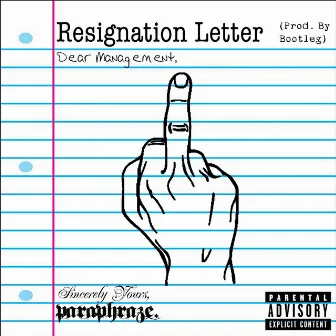 Resignation Letter by Paraphraze