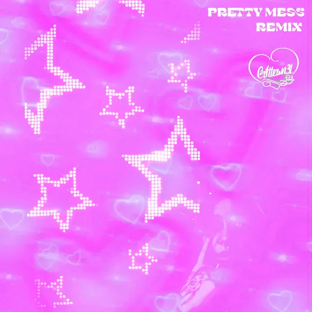 Pretty Mess - Remix