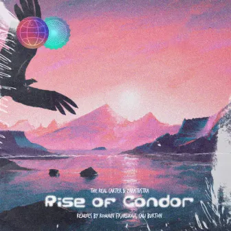 Rise of Condor by The Real Carter