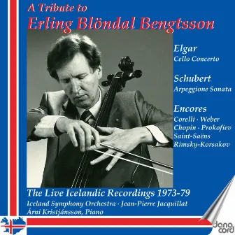 A Tribute to Erling Blöndal Bengtsson: The Live Icelanding Recordings, 1973-1979 by Jean-Pierre Jacquillat