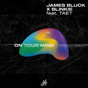 On Your Mind by James Bluck