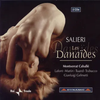 Salieri: Danaides (Les) by Gianluigi Gelmetti