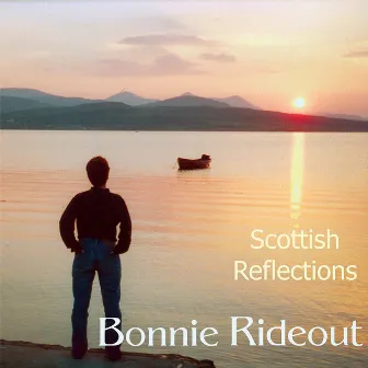 Scottish Reflections by Bonnie Rideout