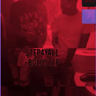 STEP4YALL by Bglustep