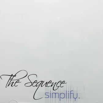 Simplify. by The Sequence