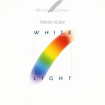 White Light by Martin Kolbe