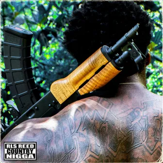 Country Nigga by Rls Reed