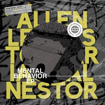 Mental Behavior EP by Nestor Arriaga