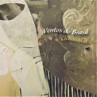 Ventos Do Brasil by Cléber Alves