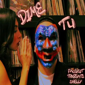 Dime Tu by Facevsit