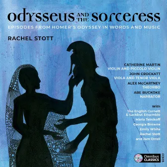 Rachel Stott: Odysseus and the Sorceress by Rachel Stott